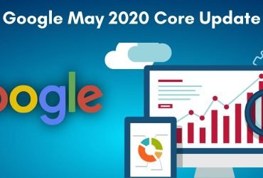 Google Core Update May 2020 Short Overview