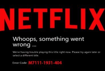 Netflix Error M7111-1931-404