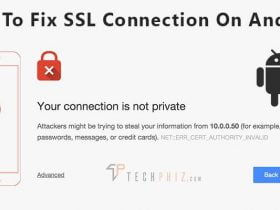 Fix SSL Connection Error on Android Phone
